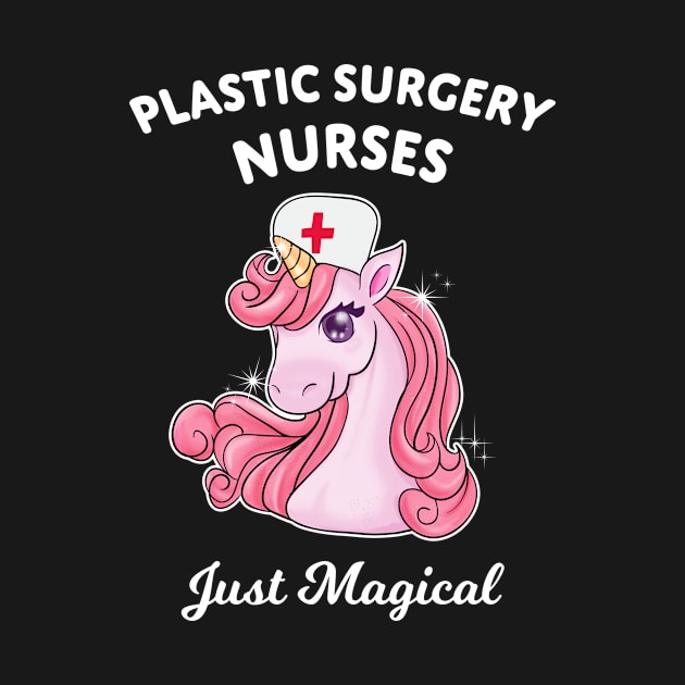 Plastic Surgery Nurses Just Magical Unicorn Gift by Dr_Squirrel