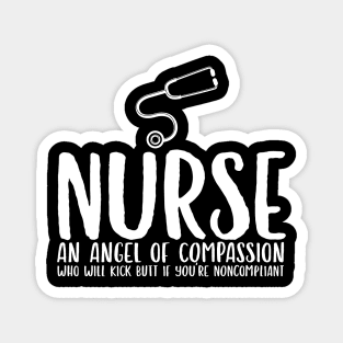 Nurse an Angel Who Kicks Butt Magnet
