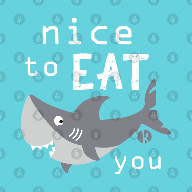 Nice to eat you by katelein