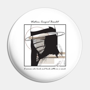 Western Cowgirl Bandit version 8 Pin