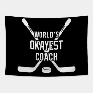 World's Okayest Hockey Coach White Tapestry