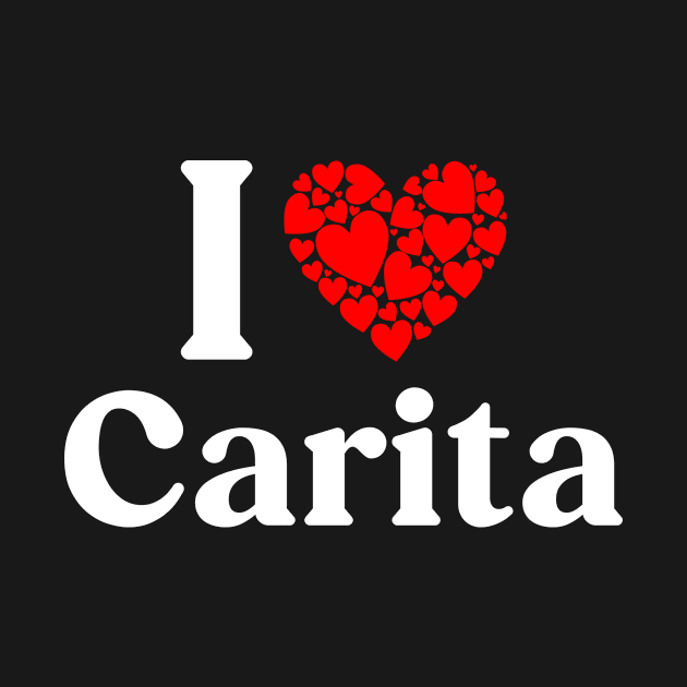 Carita Heart - I Love Carita by Red Dirt