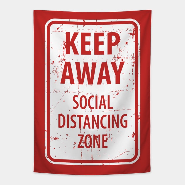 Keep Away (Social Distancing Zone) Tapestry by SaltyCult