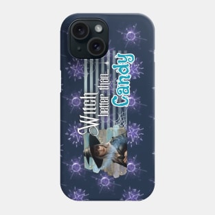 Sea color Witch Better than Halloween Candy 2 Phone Case