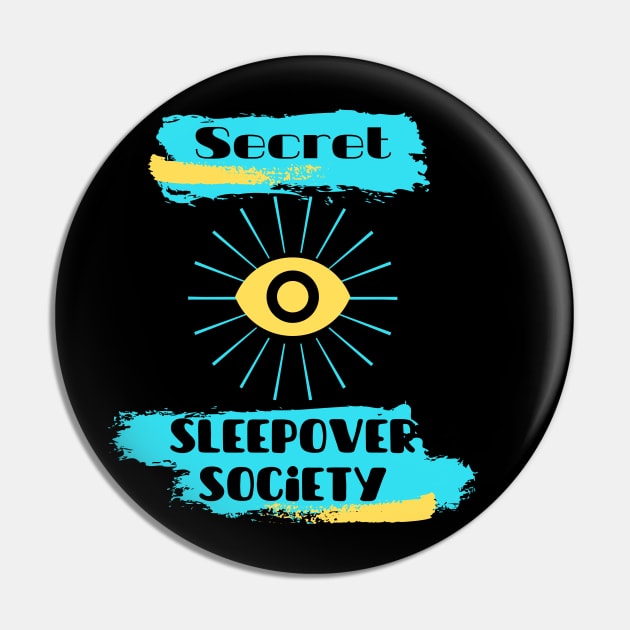 Secret Sleepover Society Pin by Art-Julia