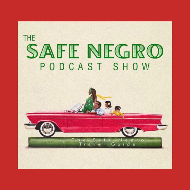 The Safe Negro Podcast Show Logo by ForAllNerds