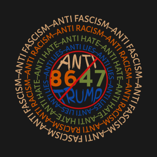 86 47 Anti Trump 8647 Anti-Trump vintage Retro T-Shirt