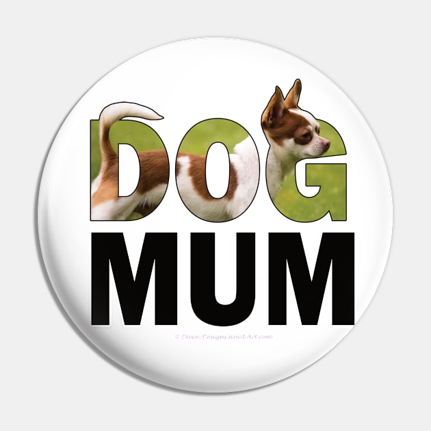 DOG MUM - Chihuahua oil painting word art Pin by DawnDesignsWordArt