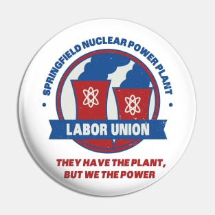 Springfield Nuclear Power Plant Labor Union Pin