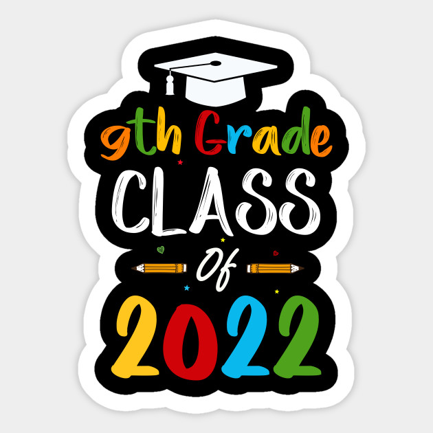 Funny 9th Grade Class Of 2022 Back To School Sticker