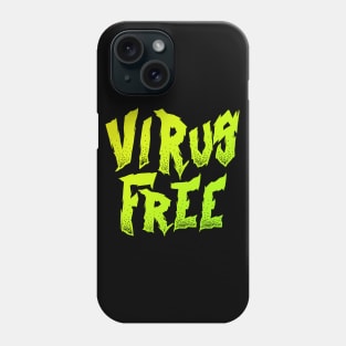 Virus Free Phone Case