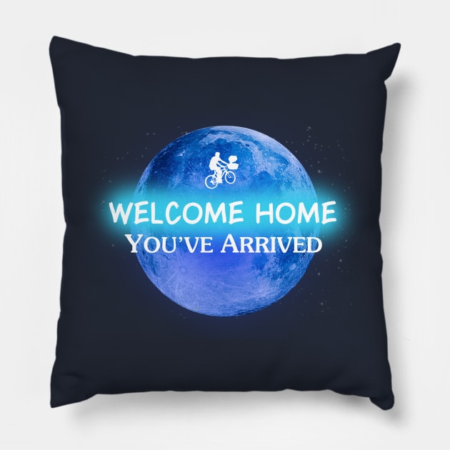 Welcome Home, You've Arrived Pillow by drubov
