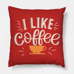 I like Coffee Pillow