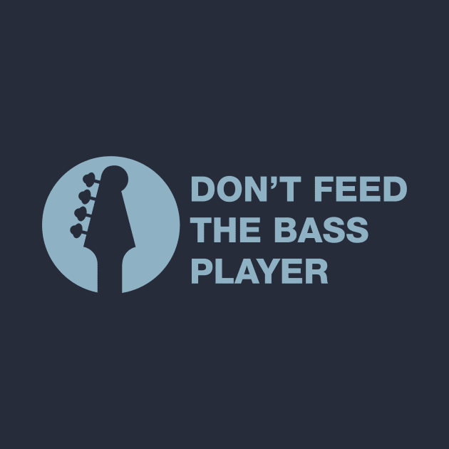 Don't Feed the Bass Player by sparklellama