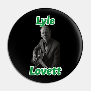 Lyle Lovett Pin