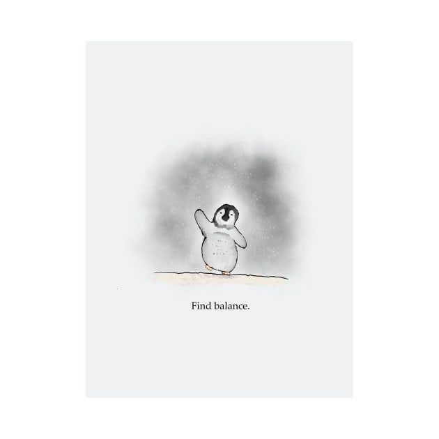 Find balance, penguin art, baby penguin, spirit animal by Treasuredreams