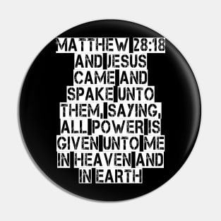 Matthew 28:18 King James Version Bible Verse Typography Pin