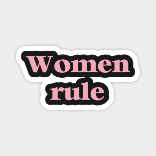 Women Rule Feminist Feminism Pink Inspirational Motivational College Girl Power Sticker Magnet