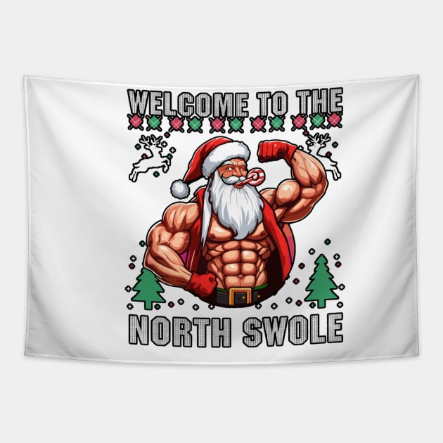 welcoom to the North Swole Muscle 2024 Tapestry by rhazi mode plagget