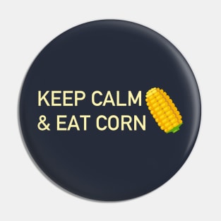 Keep calm and eat corn cartoon Pin