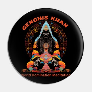 Funny Genghis Khan, World Domination Zen Meditation Pin