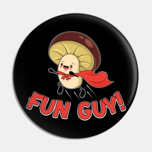 Fun Guy Pin