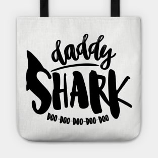 Daddy Shark Doo Doo Doo Doo Doo Tote