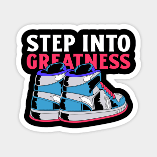 Step Into Greatness Sneaker Magnet