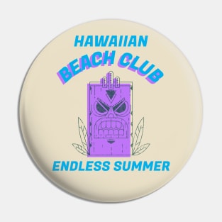 Hawaiian Beach Club Endless Summer Tiki Hawaii Pin