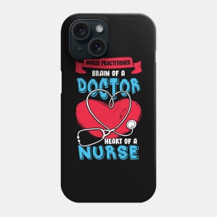 Nurse Practitioner Gift Phone Case