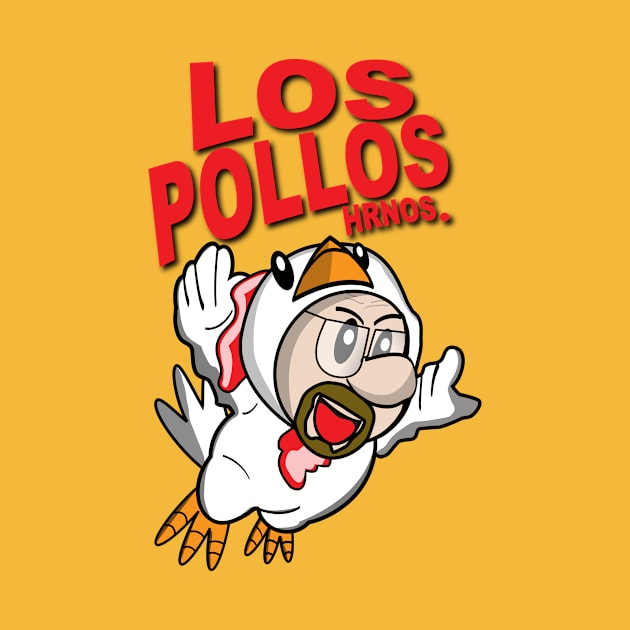 Los Pollos Hrnos. by leonis89
