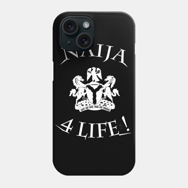 Naija 4 Life Phone Case by KEISIEN