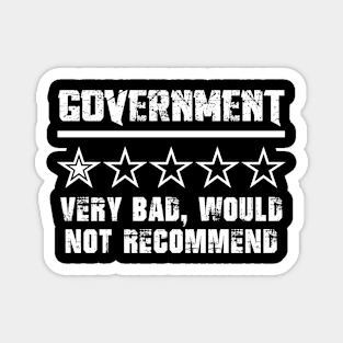 Vintage Government Very Bad Would Not Recommend Magnet