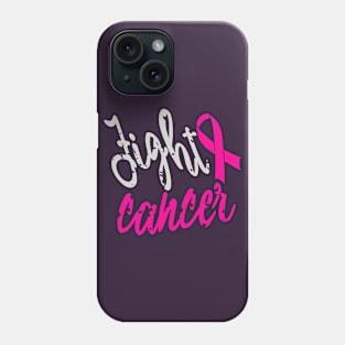 Fight Cancer Phone Case