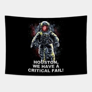 Houston, we have a Critical Fail Tapestry