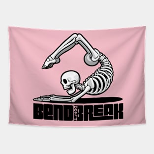 Bend, dont break yoga design Tapestry