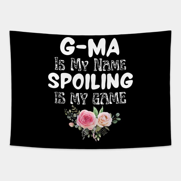 G-ma is My Name Spoiling is My Game Tapestry by JustBeSatisfied