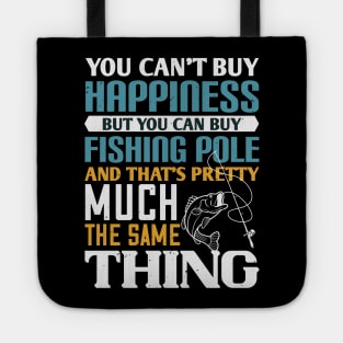 You Can't Buy Happiness Tote