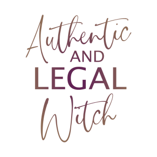 Authentic and Legal Witch T-Shirt