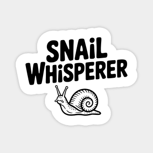 Snail Whisperer Magnet