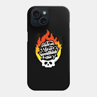 Hold on. Let me overthink this. Phone Case
