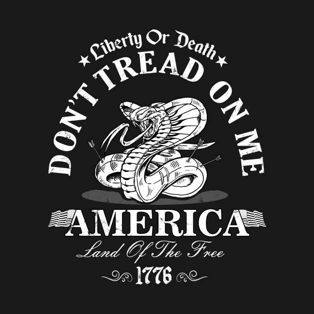 Don't Tread on me, Liberty or Death by creativegraphics247