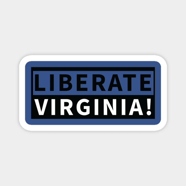 Liberate Virginia 2020 Magnet by HichamBiza