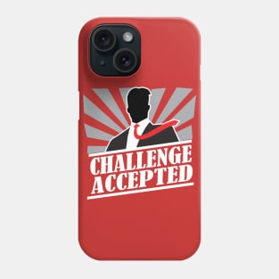 Challenge Accepted Phone Case