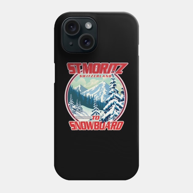 St Moritz Switzerland to Snowboard Phone Case by nickemporium1