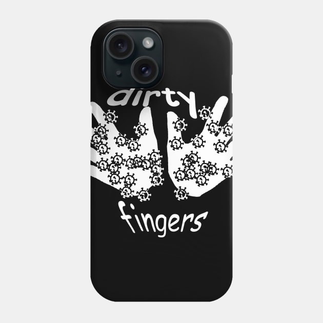 dirty fingers Phone Case by Pirino