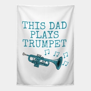 This Dad Plays Trumpet, Trumpeter Brass Musician Father's Day Tapestry