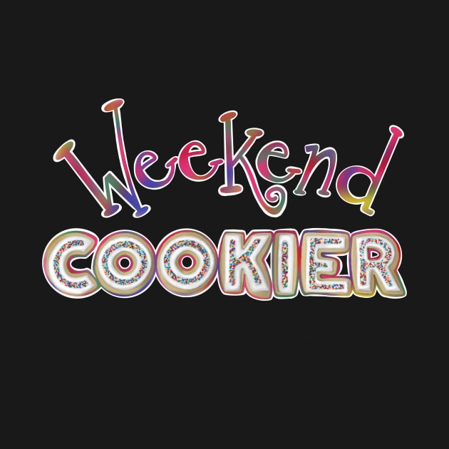 Weekend COOKIER by KellyMadeThat