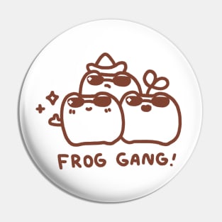 frog gang Pin