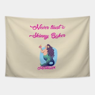 Skinny Baker Tapestry